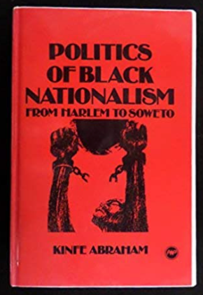 POLITICS OF BLACK NATION: FROM HARLEM TO SOWETO