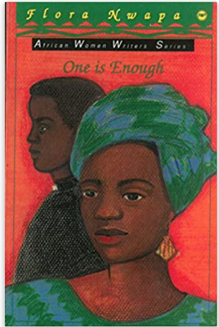 ONE IS ENOUGH BY FLORA NWAPA