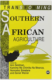 TRANSFORMING SOUTH AFRICAN AGRICULTURE