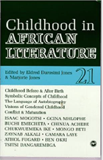 CHILDHOOD IN AFRICAN LITERATURE