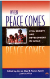 WHEN PEACE COMES: Society and Development in Sudaz