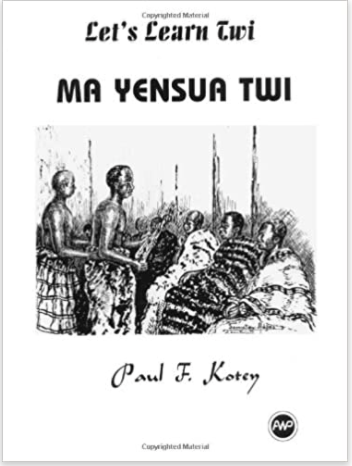 LET'S LEARN TWI: MA YENSUA TWI