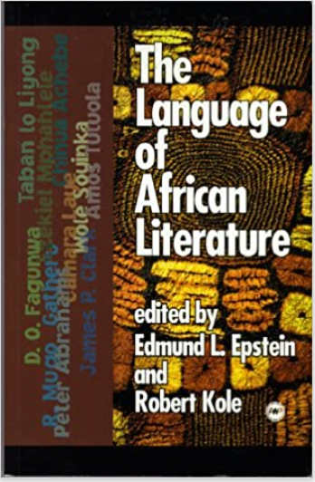 LANGUAGE OF AFRICAN LITERATURE
