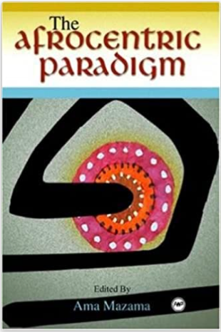 AFROCENTRIC PARADIGM