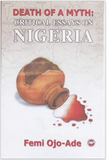 DEATH OF A MYTH: CRITICAL ESSAYS ON NIGERIA