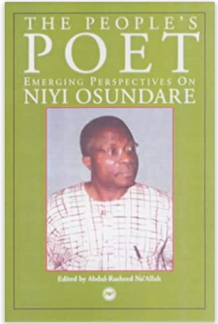 THE PEOPLE'S POET: EMERGING PERSPECTIVES ON NIYI OSUNDARE