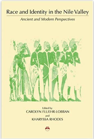 Race and Identity in the Nile Valley: Ancient and Modern Perspectives