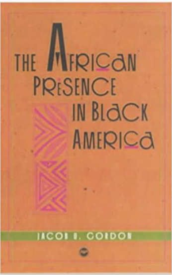 AFRICAN PRESENCE IN BLACK AMERICA