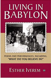 LIVING IN BABYLON: POEMS AND PERFORMANCES, INCLUDING, 