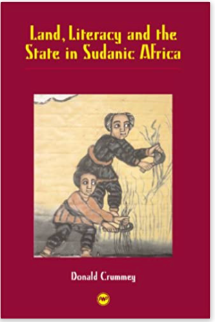LAND, LITERACY AND THE STATE IN SUDANIC AFRICA
