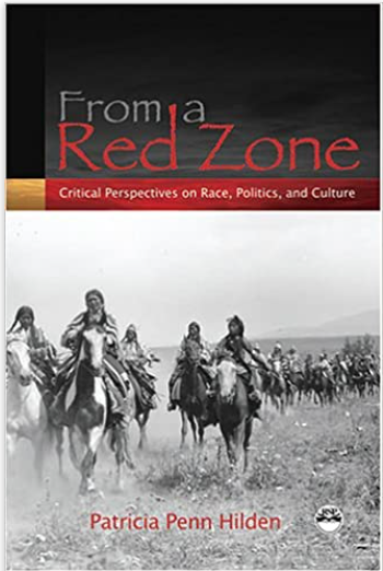FROM A RED ZONE: Critical Perspectives on Race, Politics and Culture