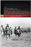 FROM A RED ZONE: Critical Perspectives on Race, Politics and Culture
