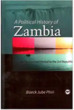 POLITICAL HISTORY OF ZAMBIA: FROM THE COLONIAL PERIOD TO THE THIRD REPUBLIC