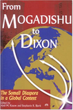 FROM MOGADISHU TO DIXON: The Somali Diaspora In A Global Context