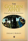 GOLDEN APPLE:   CHANGING THE STRUCTURE OF CIVILIZATION