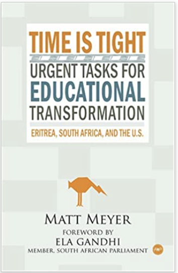 Time is Tight: Urgent Transformation-Eritrea, South Africa and the U.S.