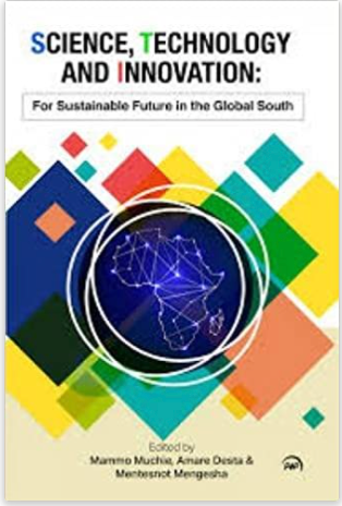 SCIENCE, TECHNOLOGY AND INNOVATION: For Sustainable Future in the Global South