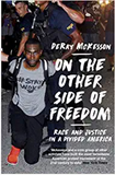 On the Other Side of Freedom: The Case for Hope
