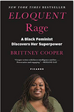 Eloquent Rage: A Black Feminist Discovers Her Superpower