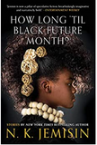 How Long 'til Black Future Month?: Stories