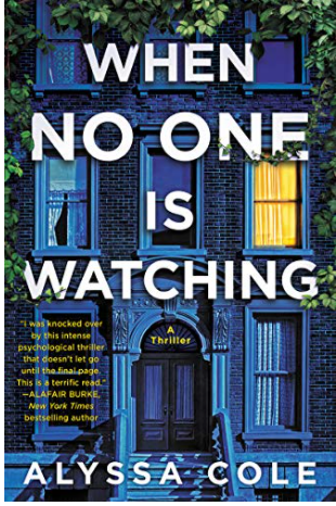 When No One Is Watching: A Thriller