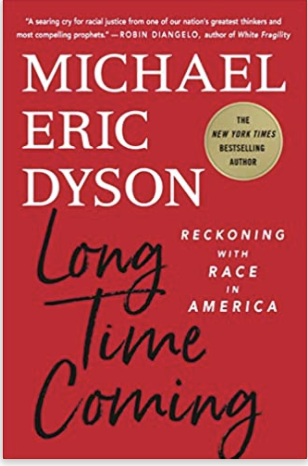 Long Time Coming: Reckoning with Race in America