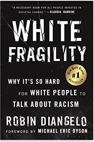White Fragility: Why It's So Hard for White People to Talk about Racism (Hardcover)