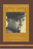 The Collected Poems of Nikos Kavadias (The Modern Greek Literature Library) (English and Greek Edition)