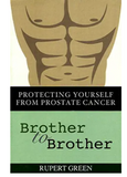 Brother to Brother: Protecting Yourself from Prostate Cancer