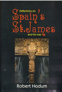 Reflections on Spain's St. James and His Way