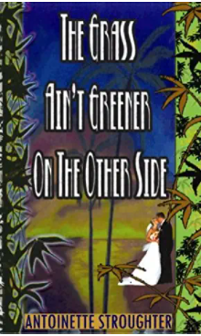 The Grass Ain't Greener On The Side