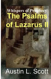 Whispers of Prophecy: The Psalms of Lazarus II