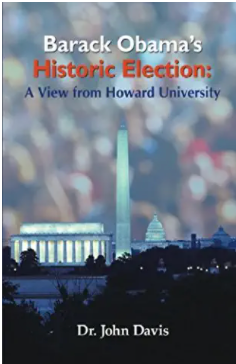 Barack Obama's Historic Election: A View from Howard University