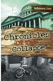 Chronicles of the Collapse