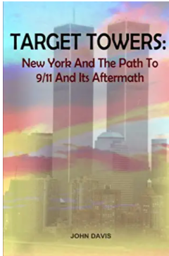 Target Towers: New York And the Path to 9/11 and Its Aftermath