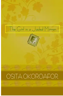 The Girl In A Jaded Mirror