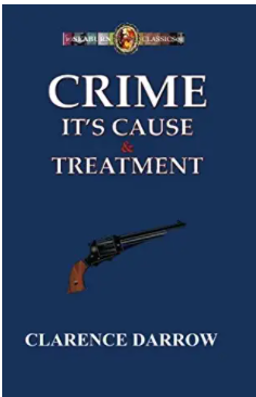 Crime: It's Cause And Treatment