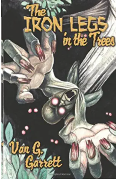 The Iron Legs In The Trees