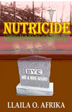 Nutricide: Using Food As A Weapon Against The Black Race x 12