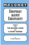 Masonry: Conspiracy Against Christianity