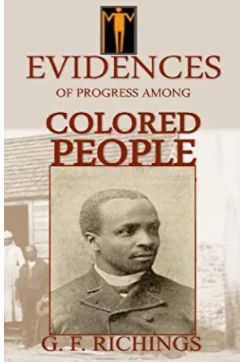 Evidences of Progress Among Colored People (African Classics Series)