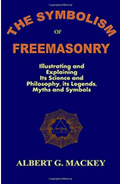 The Symbolism of Freemasonry