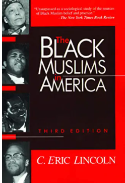 The Black Muslims in America