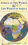 Africa in the World & the World in Africa: Essays in Honour of Abiola Irele