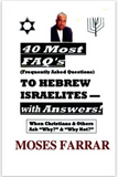40 Most FAQ's of Hebrew Israelites - With Answers!