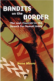 Bandits on the Border: The Last Frontier in the Search for Somali Unity