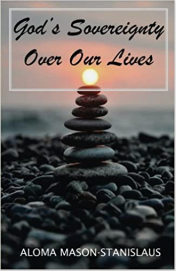 God's Sovereignty Over Our Lives
