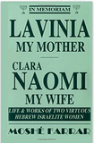 Lavinia My Mother; Clara Naomi, My Wife