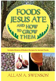 Foods Jesus Ate and How to Grow Them (price for used book)