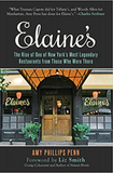 Elaine's: The Rise of One of New York's Most Legendary Restaurants from Those Who Were There